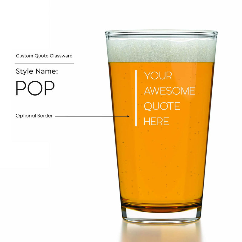 Custom Quote Pint Glasses - Set of 2